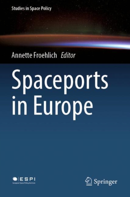 Spaceports in Europe, Paperback / softback Book
