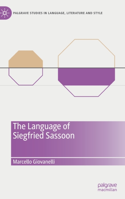 The Language of Siegfried Sassoon, Hardback Book