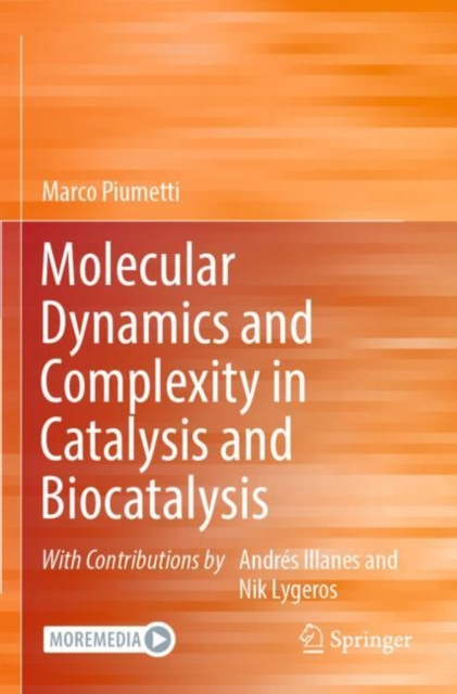 Molecular Dynamics and Complexity in Catalysis and Biocatalysis, Paperback / softback Book
