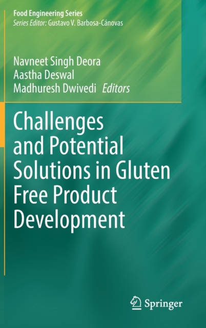 Challenges and Potential Solutions in Gluten Free Product Development, Hardback Book