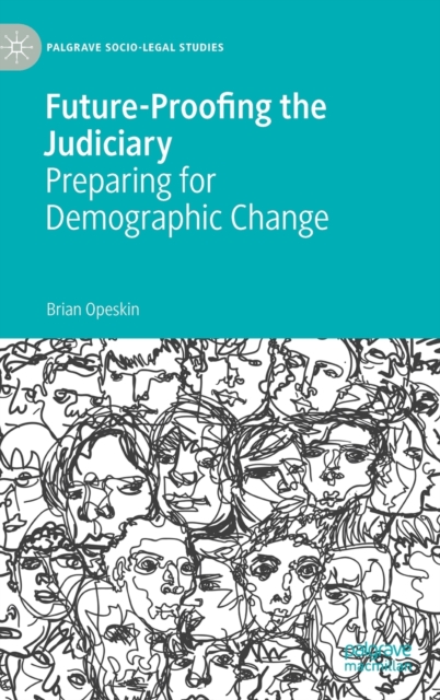 Future-Proofing the Judiciary : Preparing for Demographic Change, Hardback Book