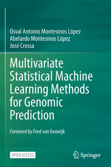 Multivariate Statistical Machine Learning Methods for Genomic Prediction, Paperback / softback Book
