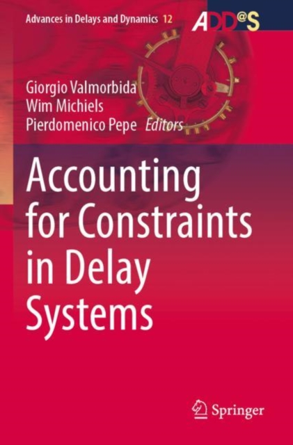 Accounting for Constraints in Delay Systems, Paperback / softback Book