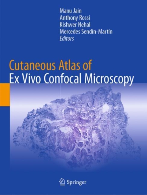 Cutaneous Atlas of Ex Vivo Confocal Microscopy, Paperback / softback Book