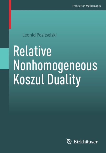 Relative Nonhomogeneous Koszul Duality, Paperback / softback Book