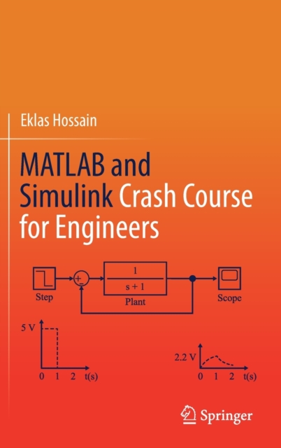 MATLAB and Simulink Crash Course for Engineers, Hardback Book