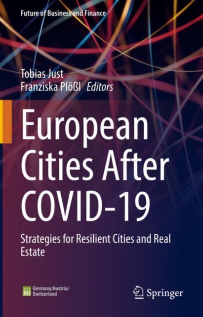 European Cities After Covid-19 : Strategies for Resilient Cities and Real Estate, Hardback Book