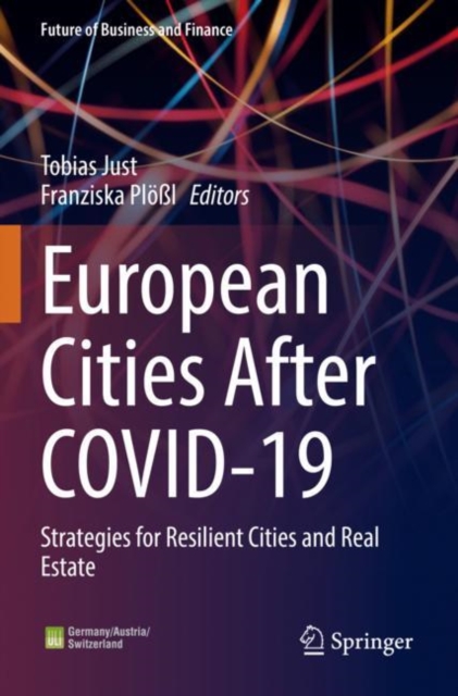 European Cities After COVID-19 : Strategies for Resilient Cities and Real Estate, Paperback / softback Book