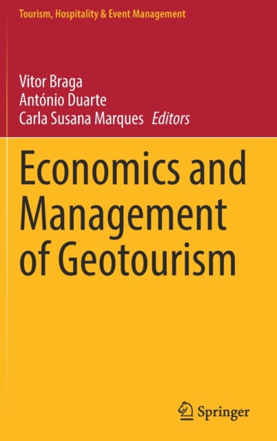 Economics and Management of Geotourism, Hardback Book