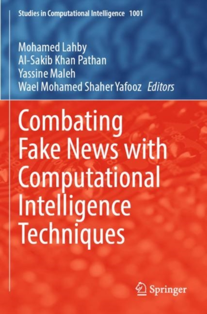 Combating Fake News with Computational Intelligence Techniques, Paperback / softback Book