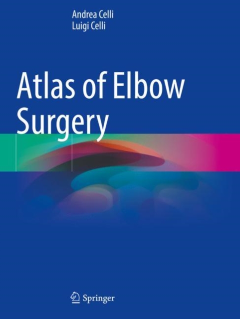 Atlas of Elbow Surgery, Paperback / softback Book