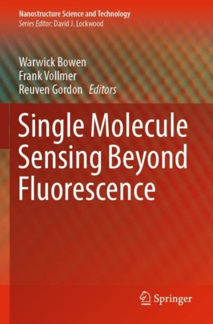 Single Molecule Sensing Beyond Fluorescence, Paperback / softback Book