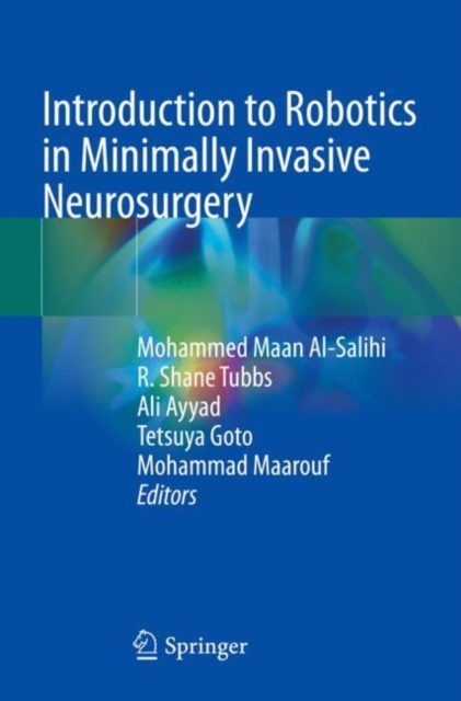 Introduction to Robotics in Minimally Invasive Neurosurgery, Paperback / softback Book