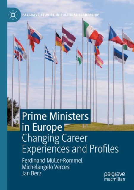 Prime Ministers in Europe : Changing Career Experiences and Profiles, Paperback / softback Book