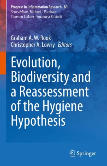 Evolution, Biodiversity and a Reassessment of the Hygiene Hypothesis, Hardback Book
