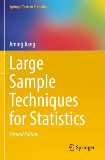Large Sample Techniques for Statistics, Paperback / softback Book