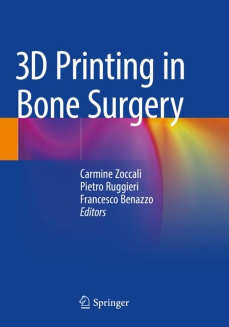 3D Printing in Bone Surgery, Paperback / softback Book