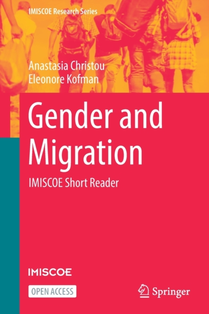 Gender and Migration : IMISCOE Short Reader, Paperback / softback Book