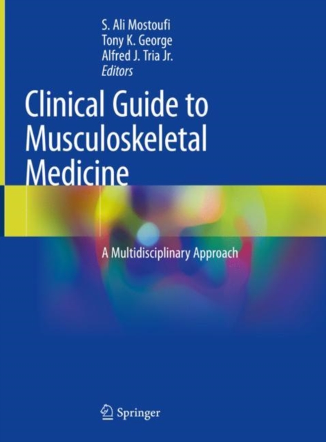 Clinical Guide to Musculoskeletal Medicine : A Multidisciplinary Approach, Hardback Book