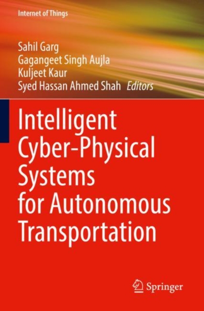 Intelligent Cyber-Physical Systems for Autonomous Transportation, Paperback / softback Book