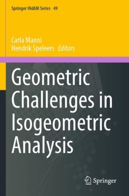 Geometric Challenges in Isogeometric Analysis, Paperback / softback Book