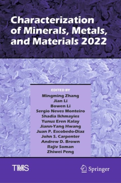 Characterization of Minerals, Metals, and Materials 2022, Hardback Book