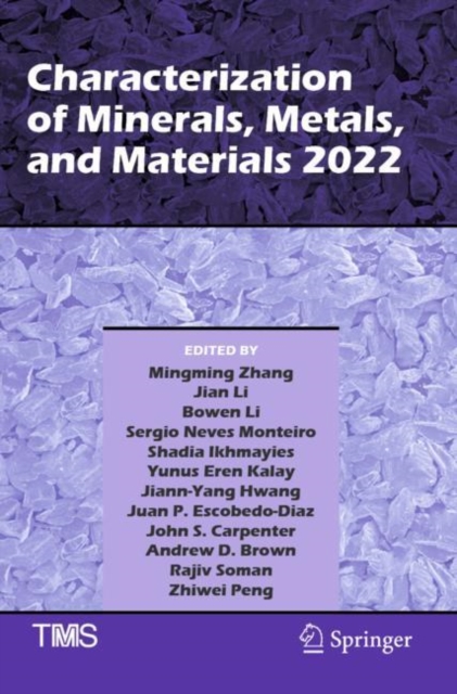 Characterization of Minerals, Metals, and Materials 2022, Paperback / softback Book