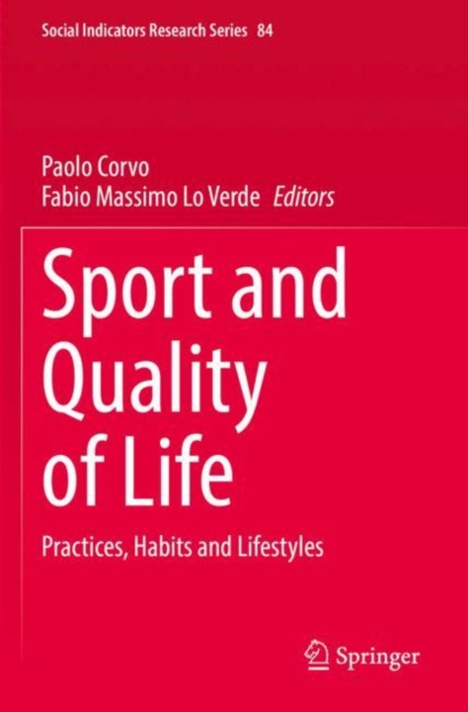 Sport and Quality of Life : Practices, Habits and Lifestyles, Paperback / softback Book