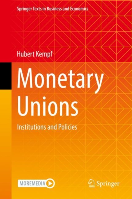 Monetary Unions : Institutions and Policies, Hardback Book