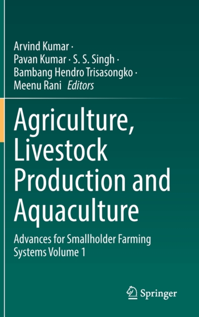 Agriculture, Livestock Production and Aquaculture : Advances for Smallholder Farming Systems Volume 1, Hardback Book
