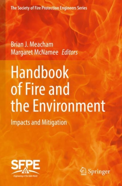 Handbook of Fire and the Environment : Impacts and Mitigation, Paperback / softback Book