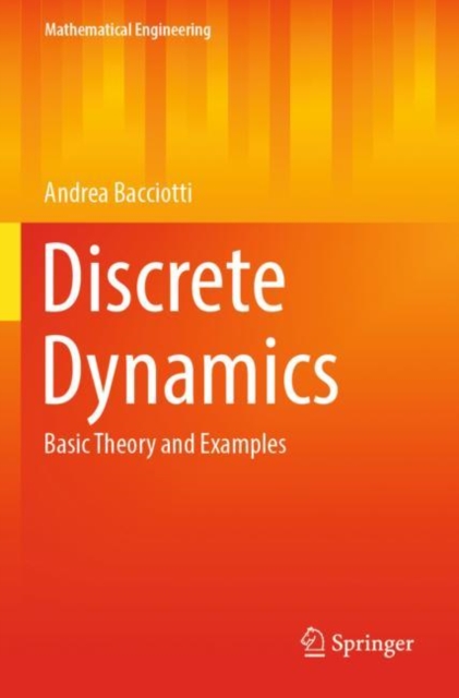 Discrete Dynamics : Basic Theory and Examples, Paperback / softback Book