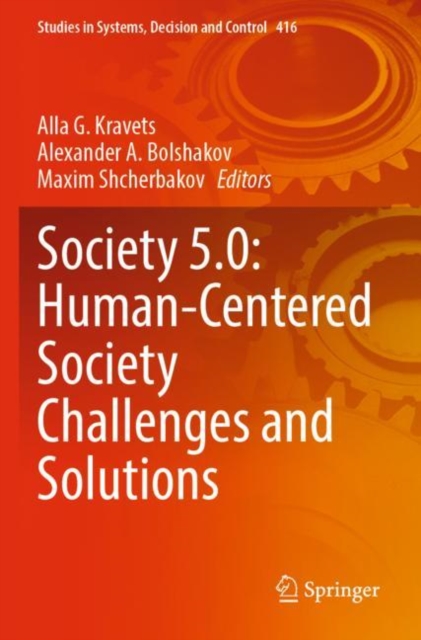 Society 5.0: Human-Centered Society Challenges and Solutions, Paperback / softback Book