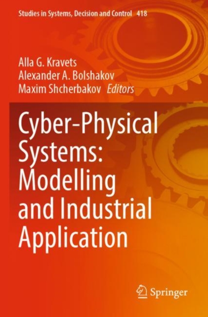 Cyber-Physical Systems: Modelling and Industrial Application, Paperback / softback Book