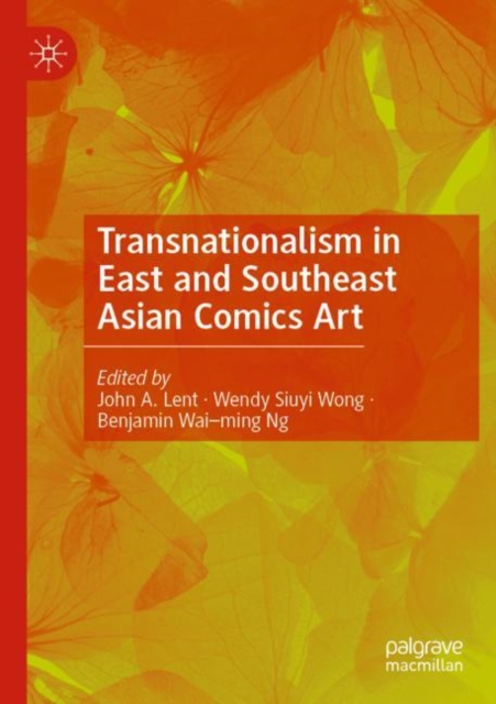 Transnationalism in East and Southeast Asian Comics Art, Paperback / softback Book