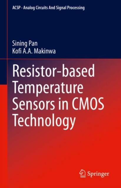 Resistor-based Temperature Sensors in CMOS Technology, Hardback Book