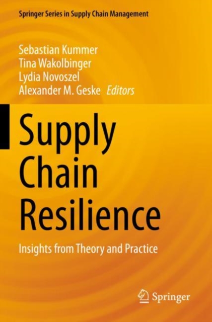 Supply Chain Resilience : Insights from Theory and Practice, Paperback / softback Book