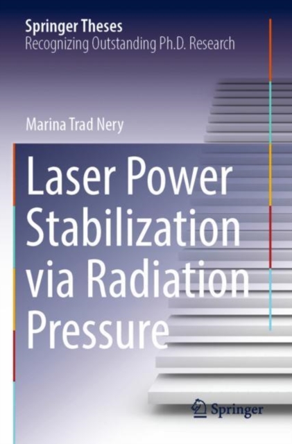 Laser Power Stabilization via Radiation Pressure, Paperback / softback Book