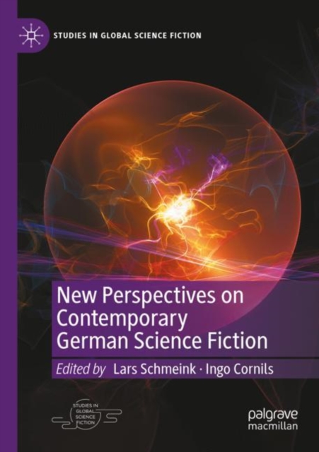 New Perspectives on Contemporary German Science Fiction, Paperback / softback Book