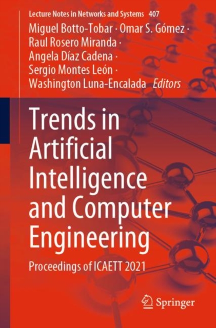 Trends in Artificial Intelligence and Computer Engineering : Proceedings of ICAETT 2021, Paperback / softback Book