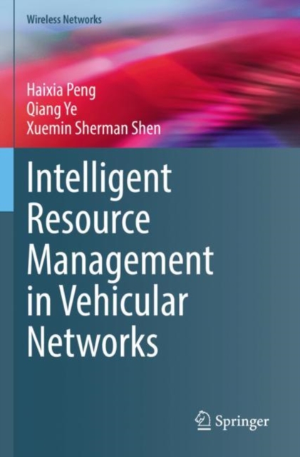 Intelligent Resource Management in Vehicular Networks, Paperback / softback Book