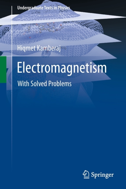 Electromagnetism : With Solved Problems, Paperback / softback Book