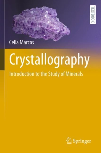 Crystallography : Introduction to the Study of Minerals, Paperback / softback Book