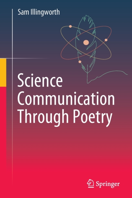 Science Communication Through Poetry, Paperback / softback Book