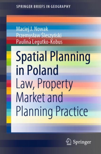 Spatial Planning in Poland : Law, Property Market and Planning Practice, Paperback / softback Book