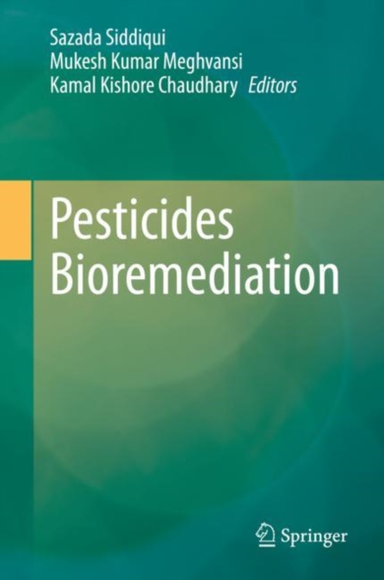 Pesticides Bioremediation, Hardback Book
