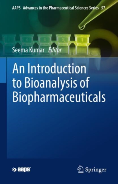 An Introduction to Bioanalysis of Biopharmaceuticals, Hardback Book