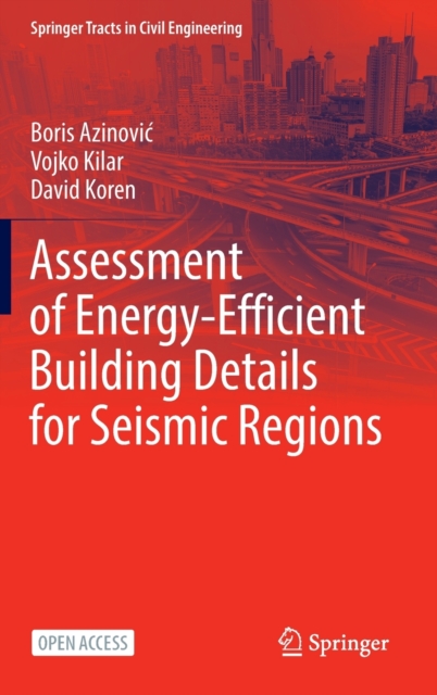 Assessment of Energy-Efficient Building Details for Seismic Regions, Hardback Book