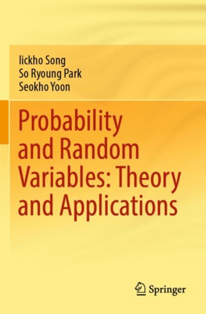 Probability and Random Variables: Theory and Applications, Paperback / softback Book