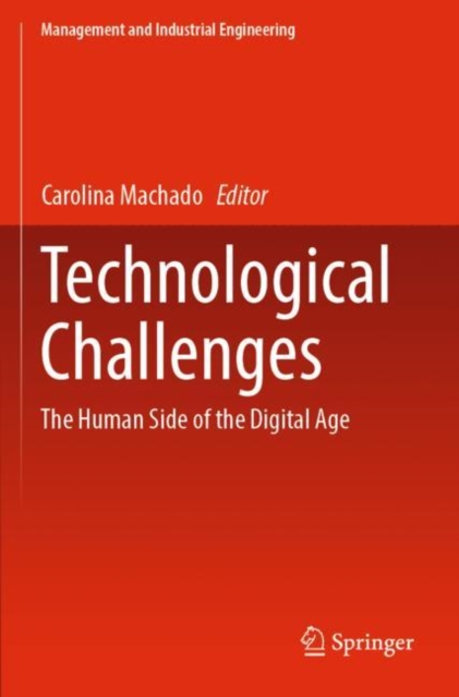 Technological Challenges : The Human Side of the Digital Age, Paperback / softback Book